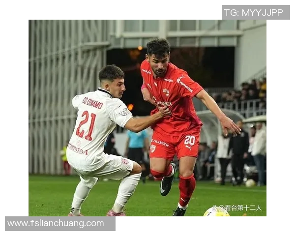 希鲁日与基迪纳摩的激烈对决揭示足球战术与团队精神的完美结合